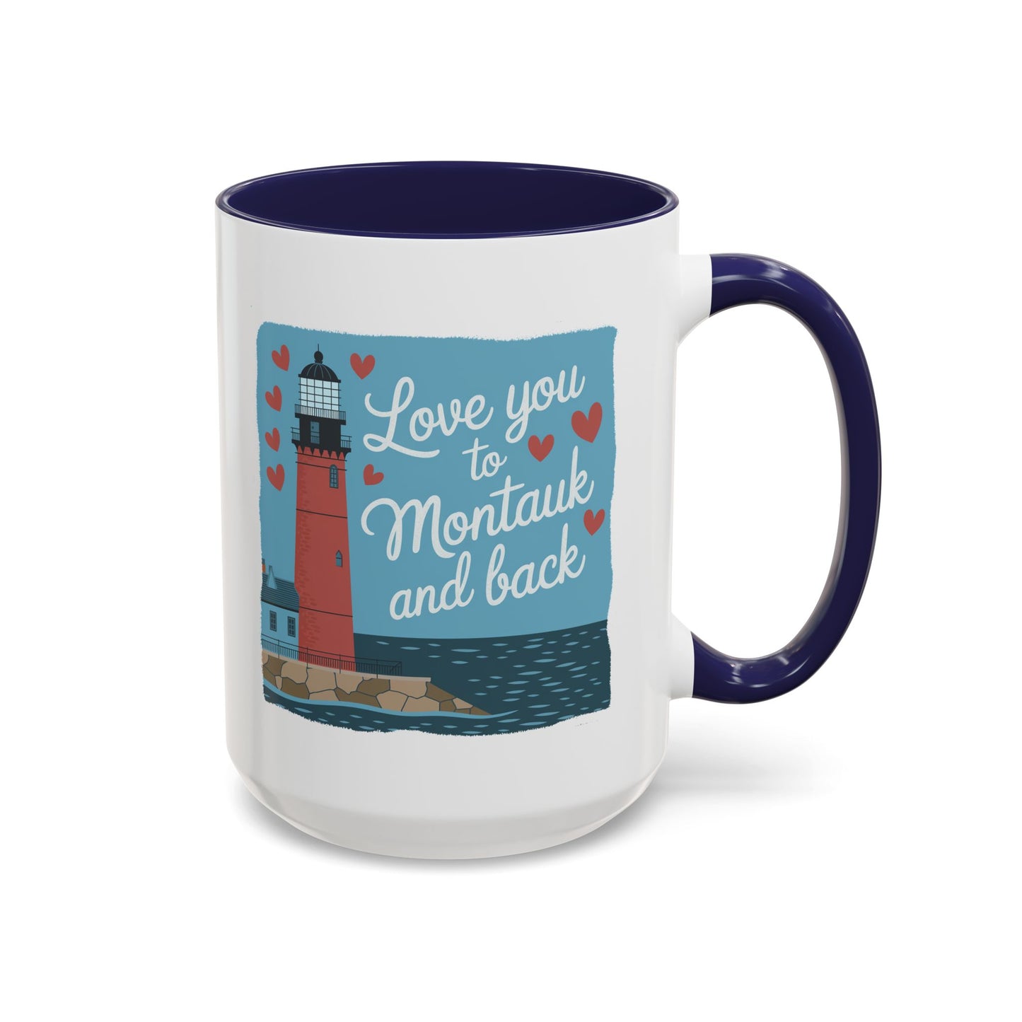 Love You to Montauk and Back - 11oz & 15oz two-tone mug - Valentine's Day, anniversaries, weddings, or for anyone who loves Long Island’s Montauk charm