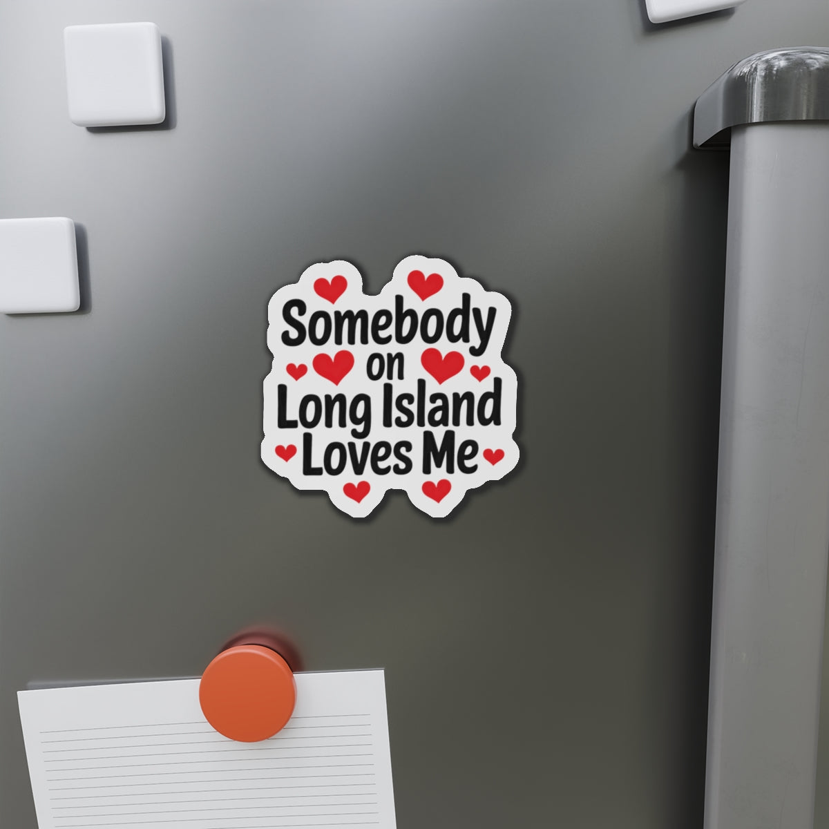 Cute Long Island Die-Cut Magnet - 'Somebody on Long Island Loves Me' - Great gift for kids or family away from home.