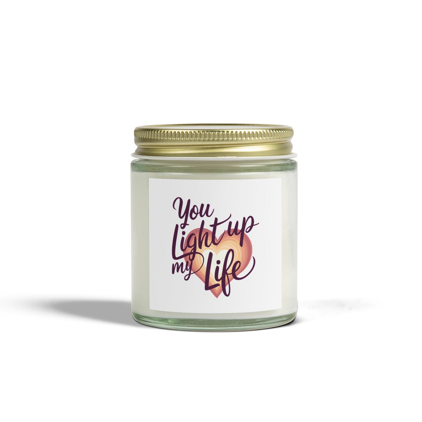 You Light Up My Life Scented Candle - (4oz, 9oz) - Valentine’s Day, anniversaries or gift for someone you love