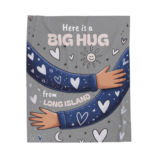 What's Up Long Island? Big Hug Velveteen Plush Blanket - 6 Different Colors - Big Hug from Long Island - Cozy Gift for Loved Ones