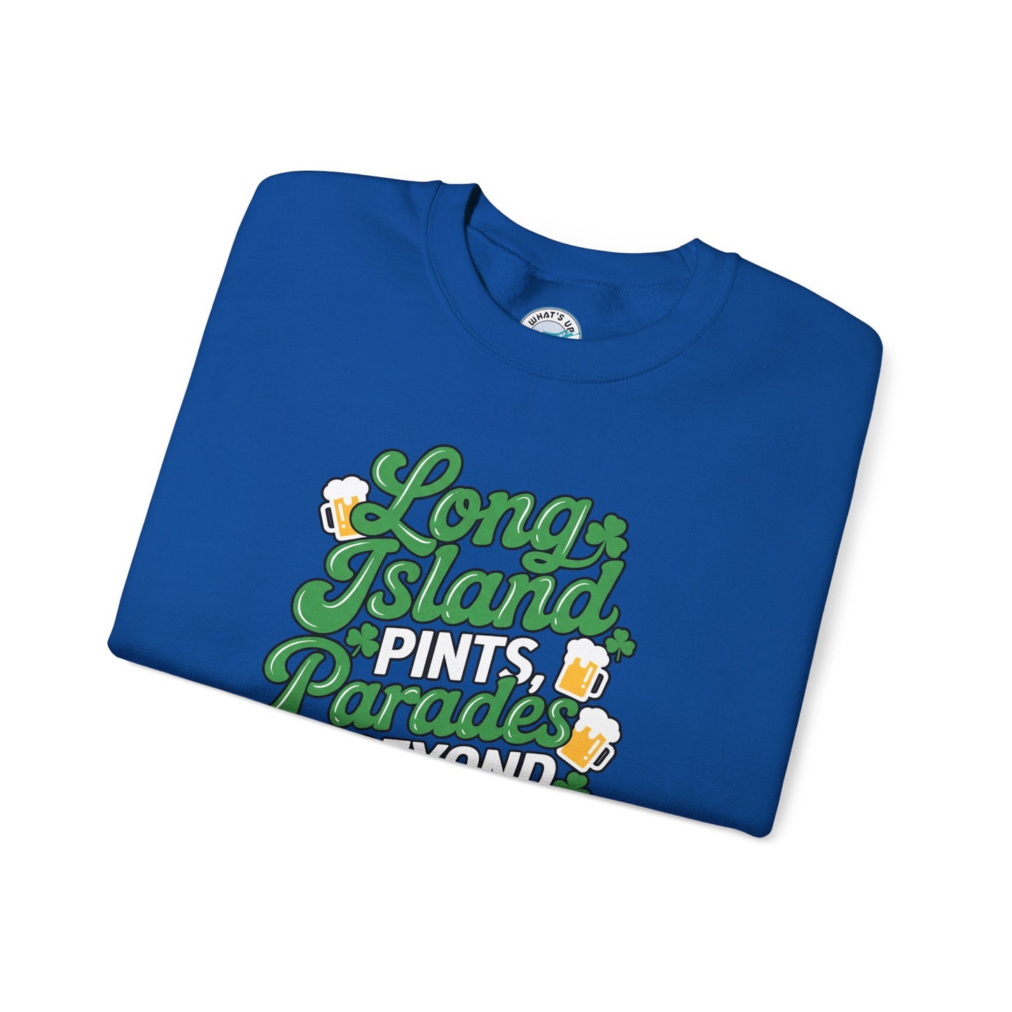 Long Island Pints Parades & Beyond Unisex Crewneck Sweatshirt - Great for Pub Crawls, Parades and St Patrick's Day
