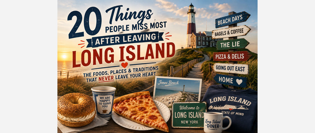 20 Things People Miss Most After Leaving Long Island