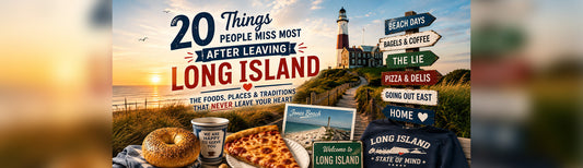 20 Things People Miss Most After Leaving Long Island