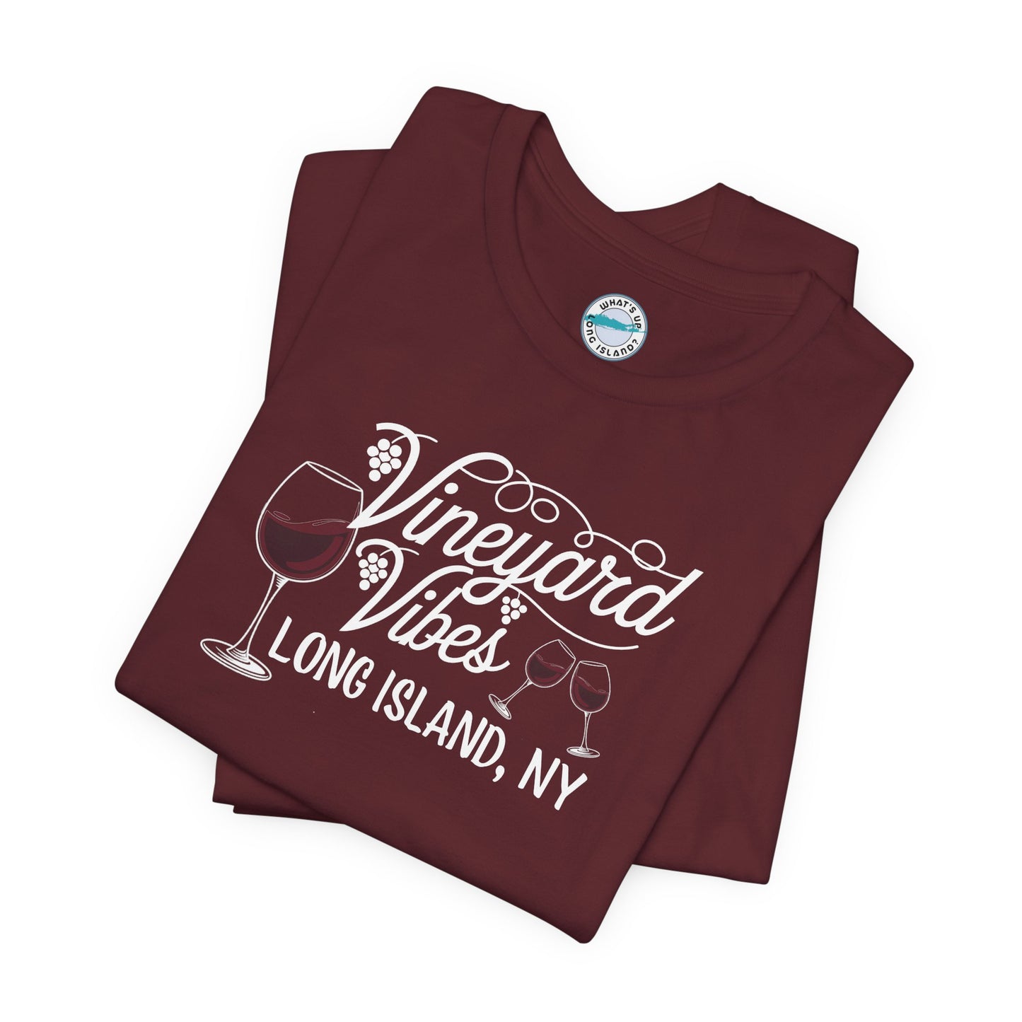 What's Up Long Island? Vineyard Vibes Unisex Jersey Tee - Long Island, NY Wine Lover Shirt