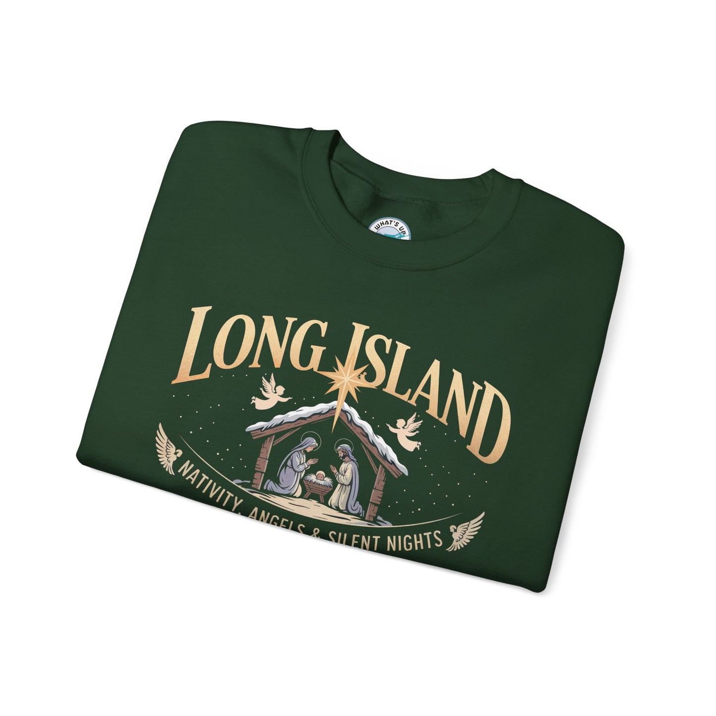 What's Up Long Island? Nativity, Angels & Silent Nights Unisex Crewneck Sweatshirt | Cozy Holiday Apparel, Gift for Christmas