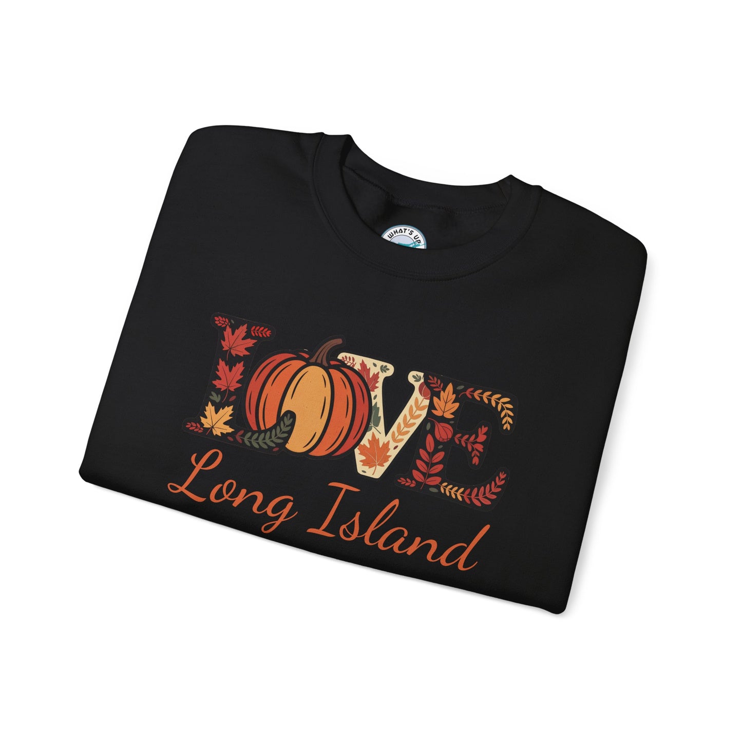 Love What's Up Long Island? Theme Unisex Sweatshirt, Halloween Gift, Cozy Autumn Wear, Unisex Apparel