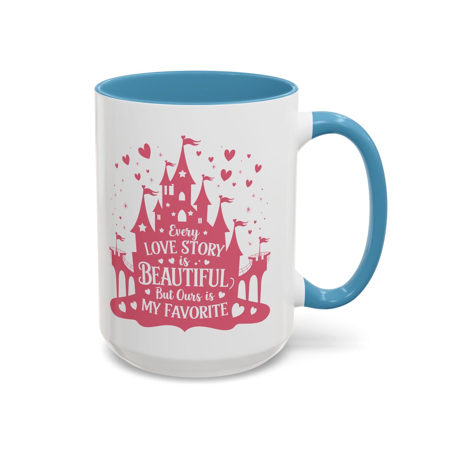 Every Love Story is Beautiful, But Ours is My Favorite - 11oz & 15oz two-tone mug - Valentine's Day, anniversaries, weddings