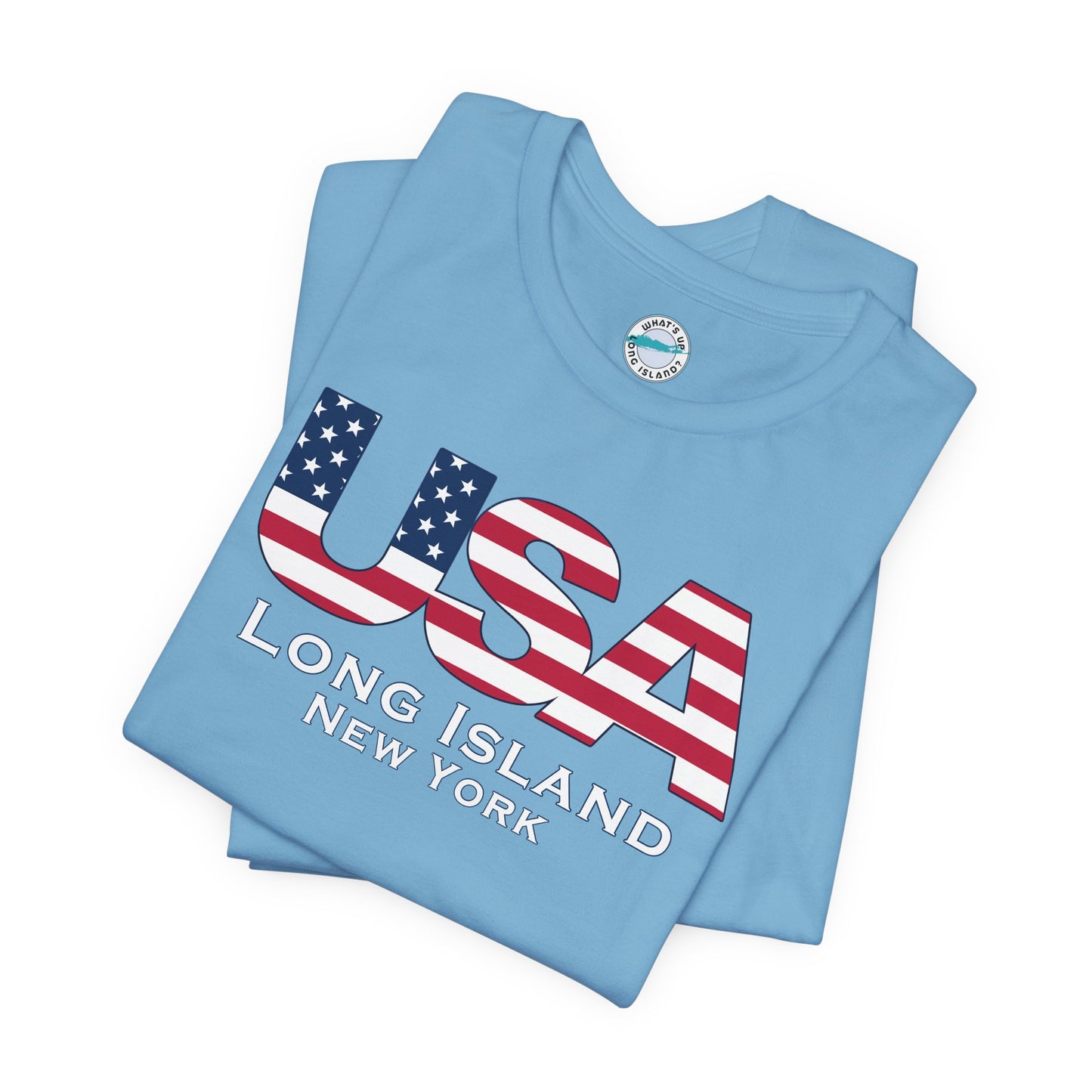 USA What's Up Long Island? Flag Tee - Unisex Jersey Short Sleeve Shirt - Print on front and back