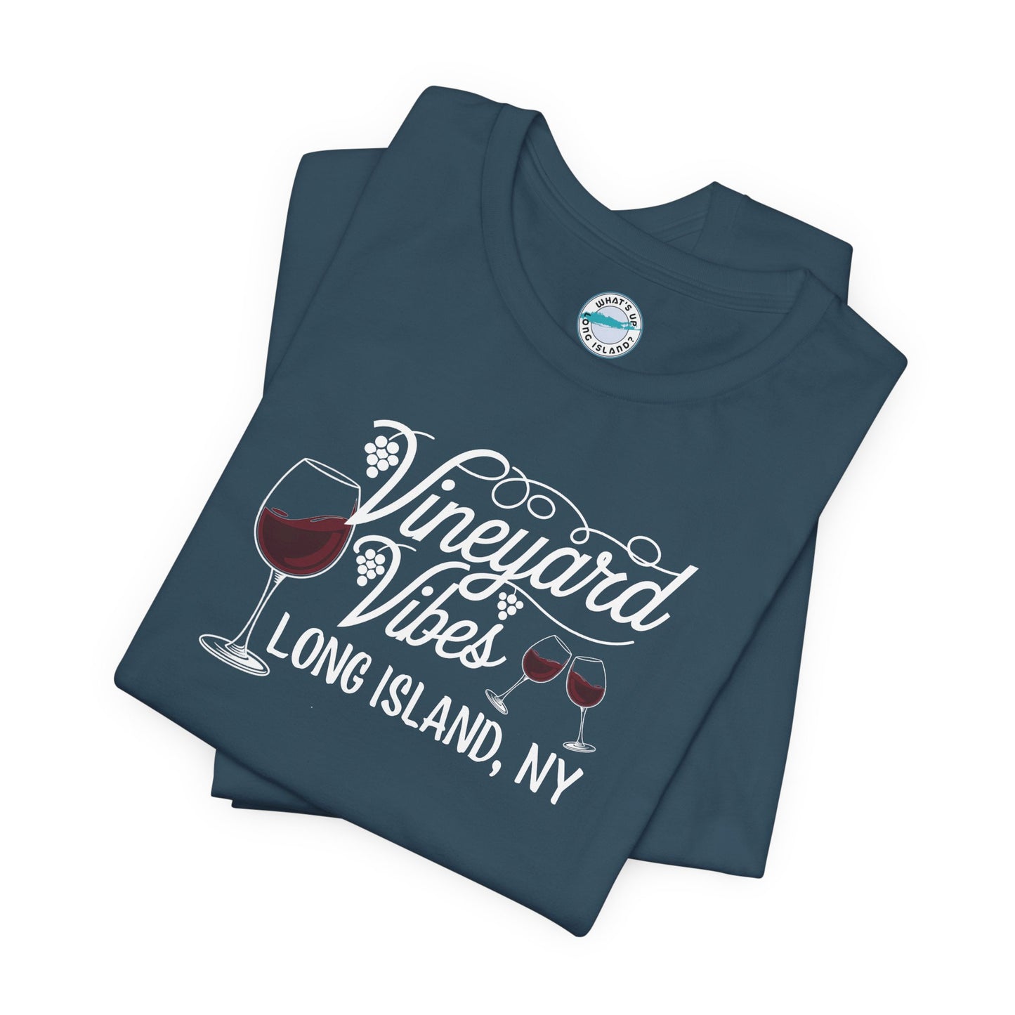 What's Up Long Island? Vineyard Vibes Unisex Jersey Tee - Long Island, NY Wine Lover Shirt