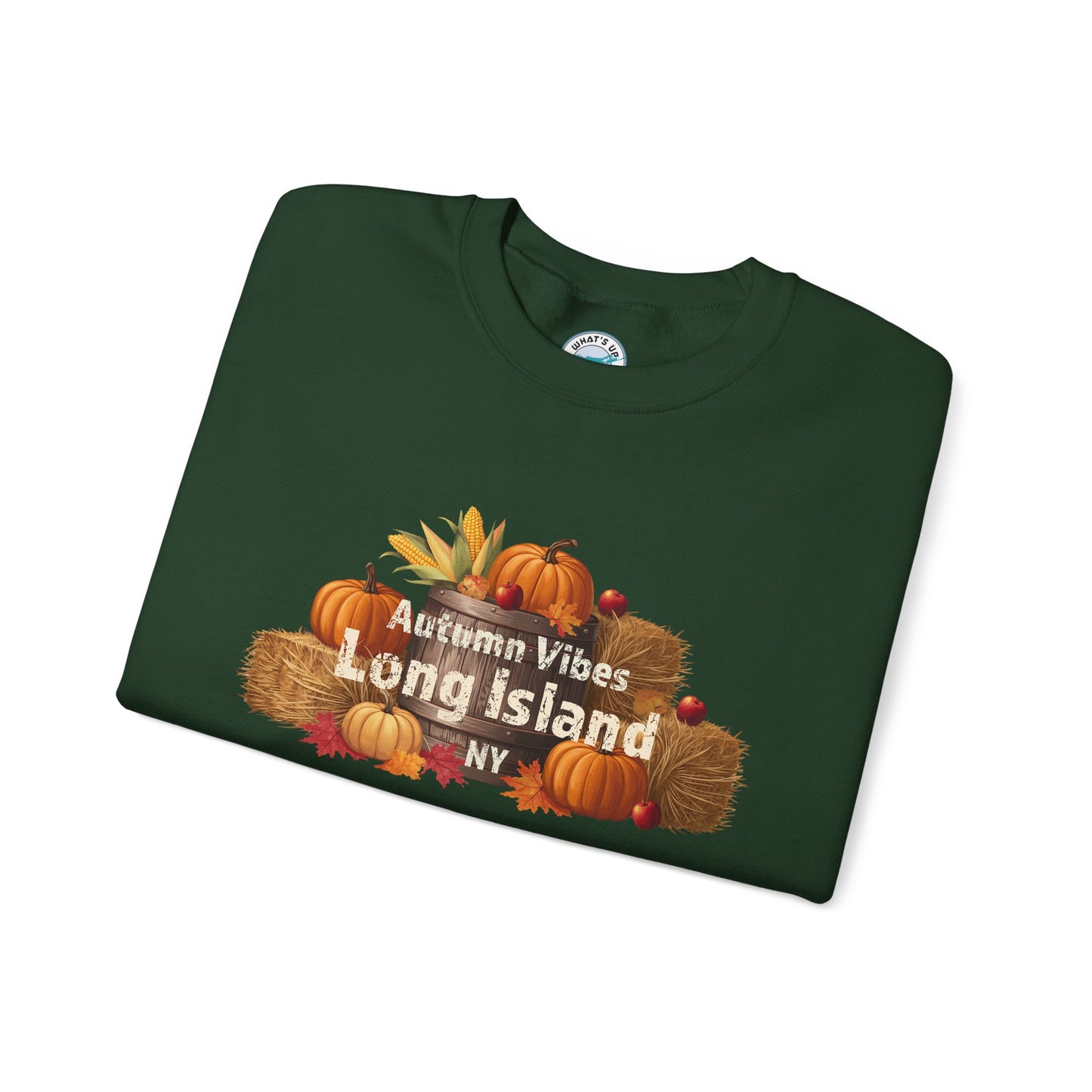 What's Up Long Island? Autumn Vibes Long Island Unisex Crewneck Sweatshirt -Perfect for trips out East on LI