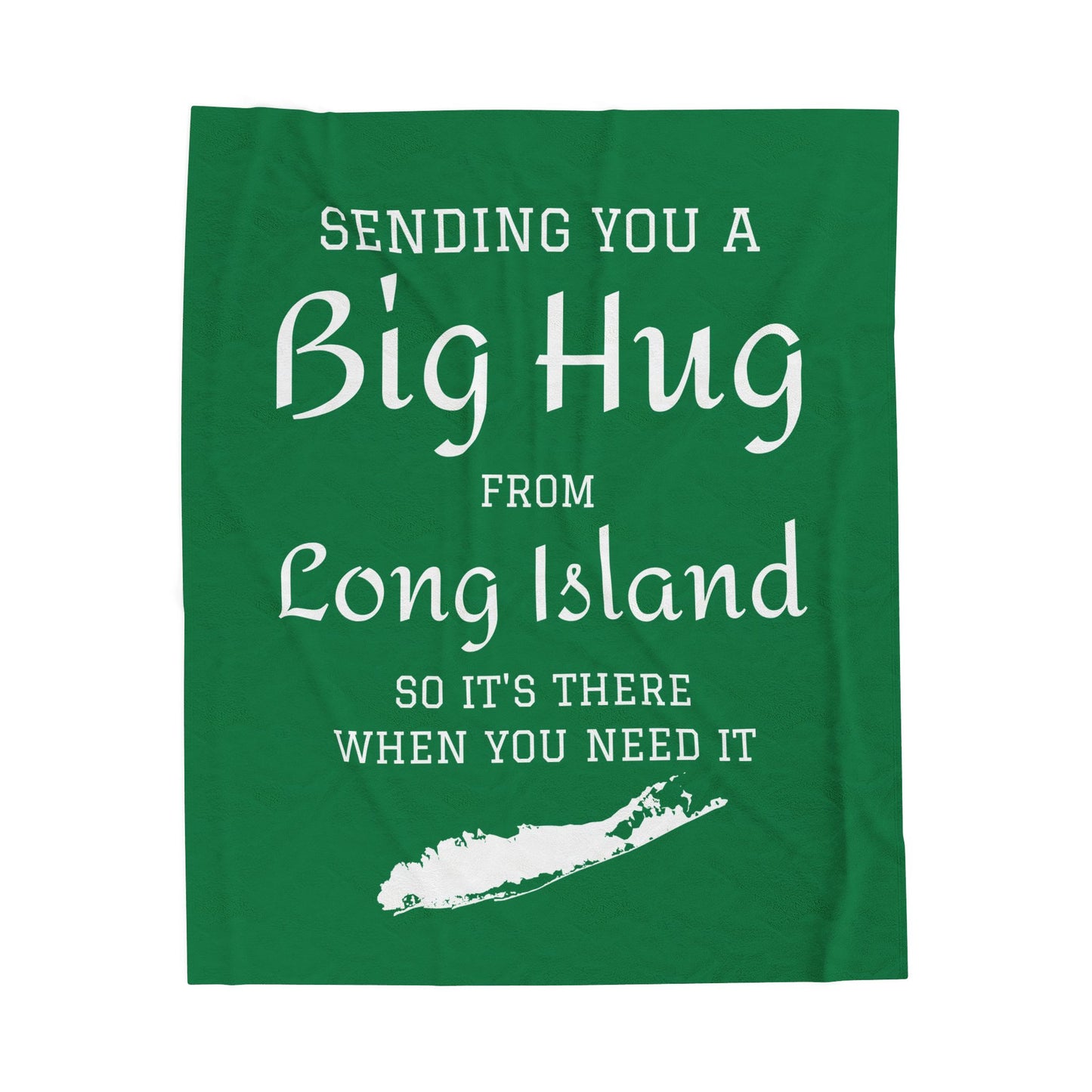 Sending You a Big Hug from Long Island- Green Big Hug Velveteen Plush Blanket - What's Up Long Island?