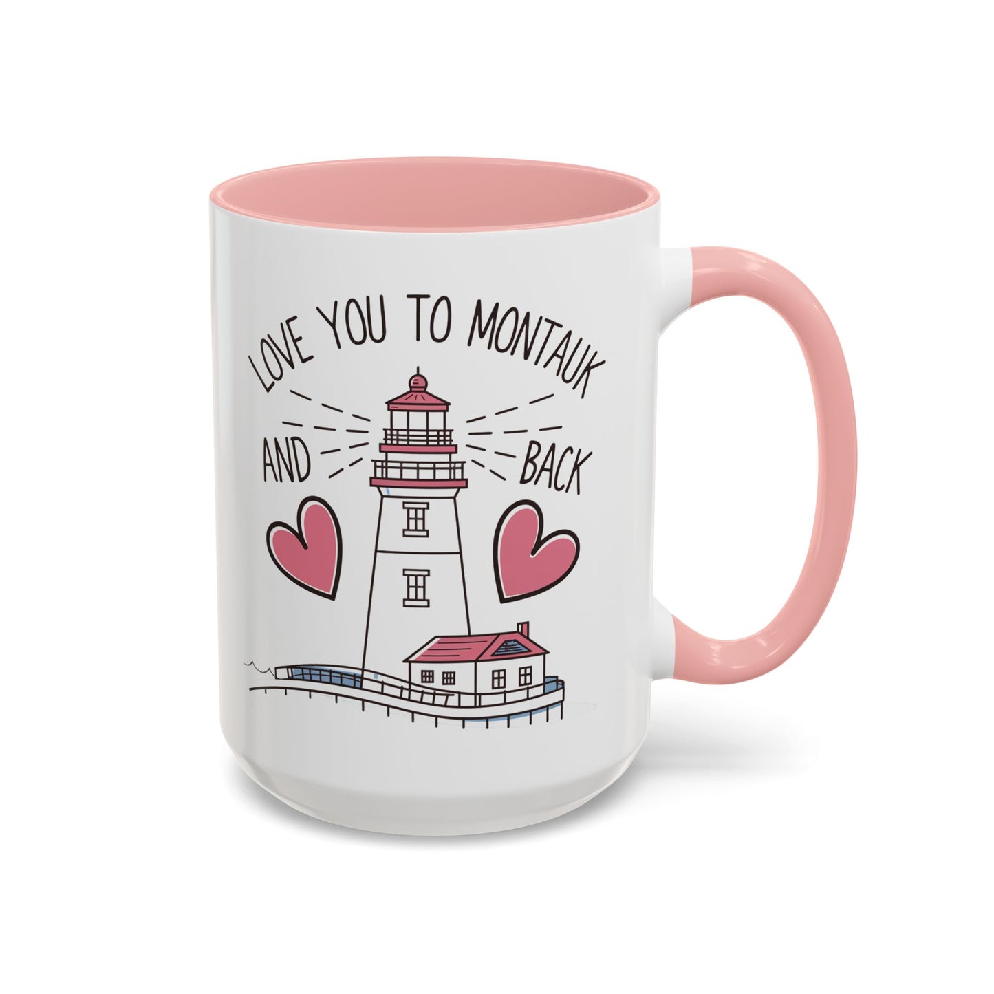 Love You to Montauk and Back - 11oz & 15oz two-tone mug - Valentine's Day, anniversaries, Long Island locals, or anyone who loves the beauty and charm of Montauk