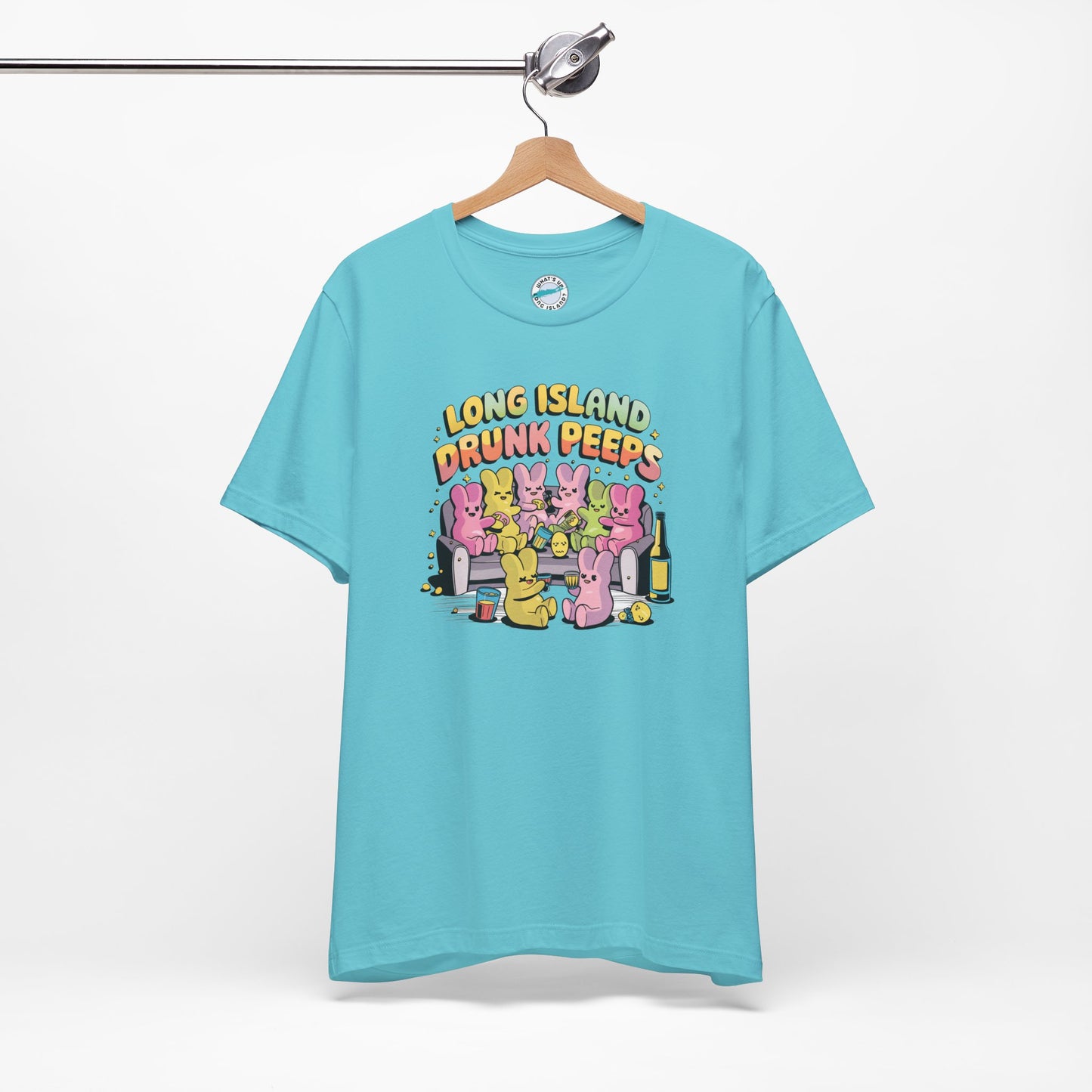 What's Up Long Island? Drunk Peeps - Unisex T-Shirt - Fun Party Tees for Spring Celebrations