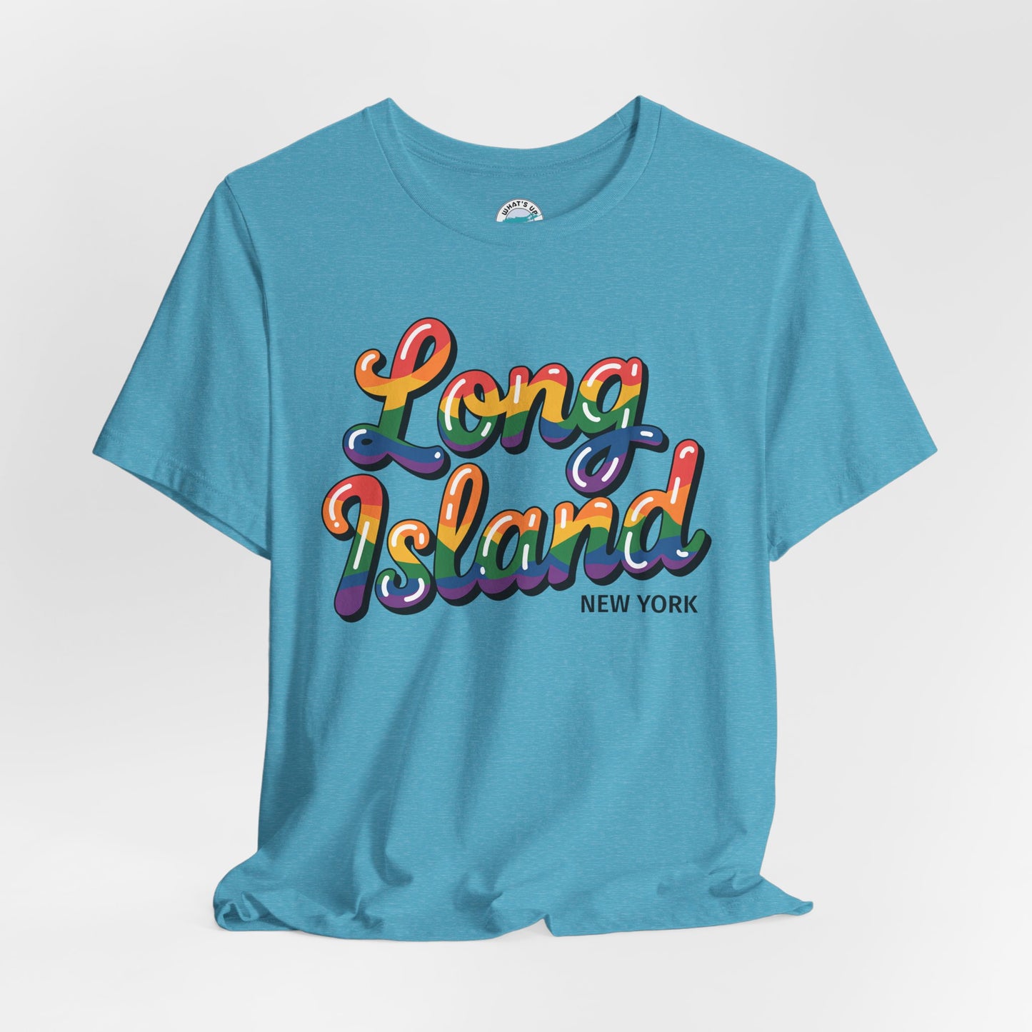 What's Up Long Island? New York Rainbow Script T‑Shirt