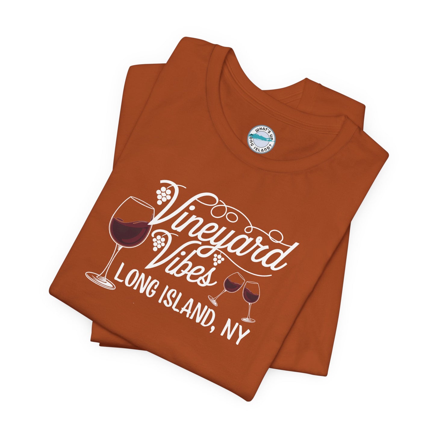 What's Up Long Island? Vineyard Vibes Unisex Jersey Tee - Long Island, NY Wine Lover Shirt