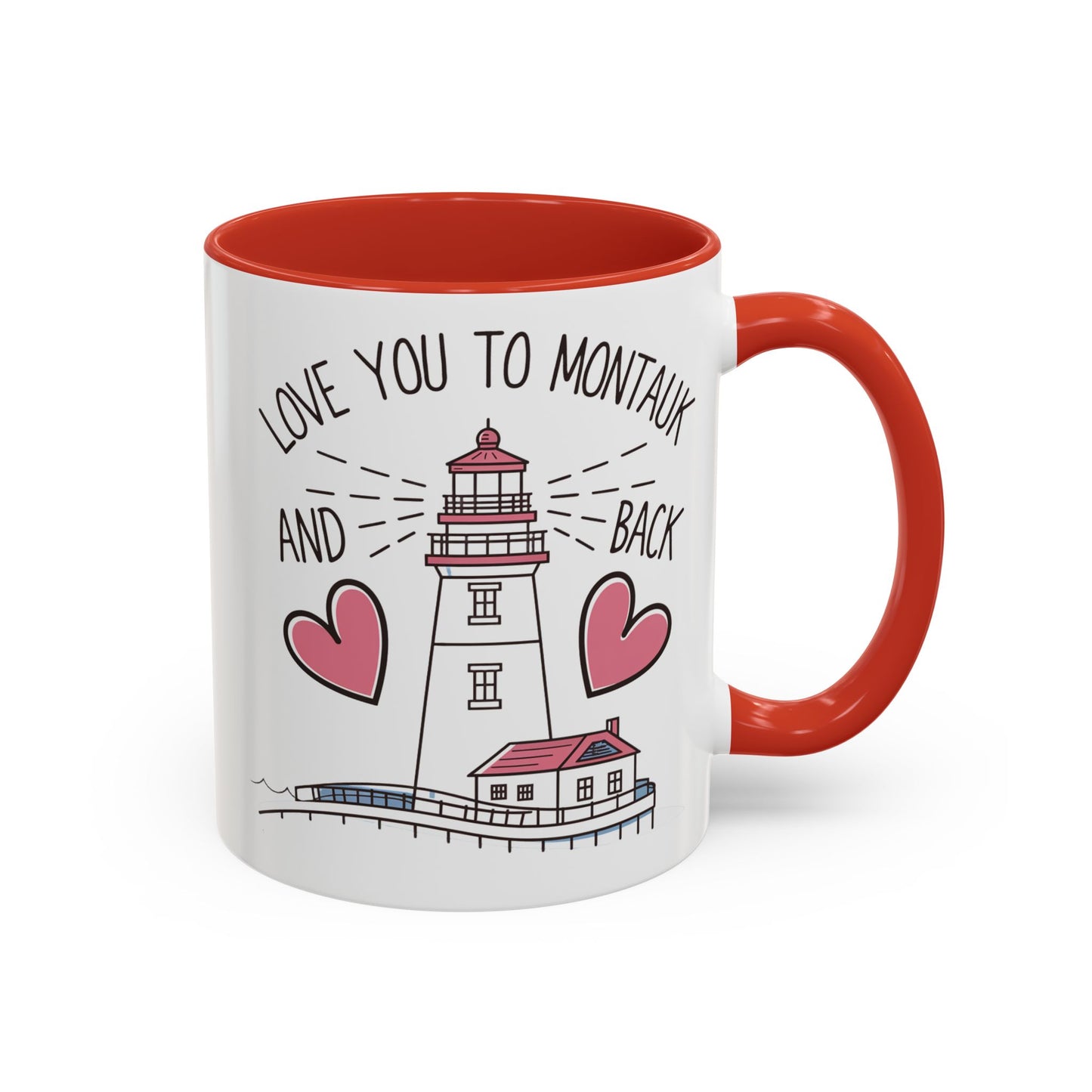 Love You to Montauk and Back - 11oz & 15oz two-tone mug - Valentine's Day, anniversaries, Long Island locals, or anyone who loves the beauty and charm of Montauk