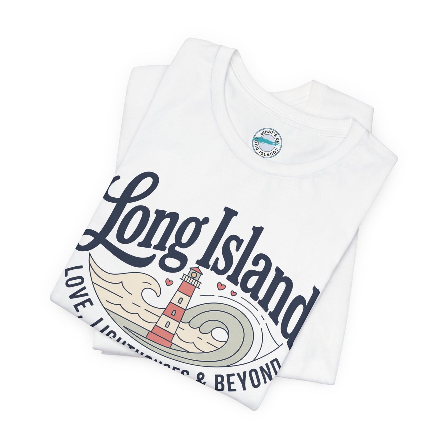 Long Island Lighthouse Unisex Tee — "Long Island: Love, Lighthouses & Beyond"