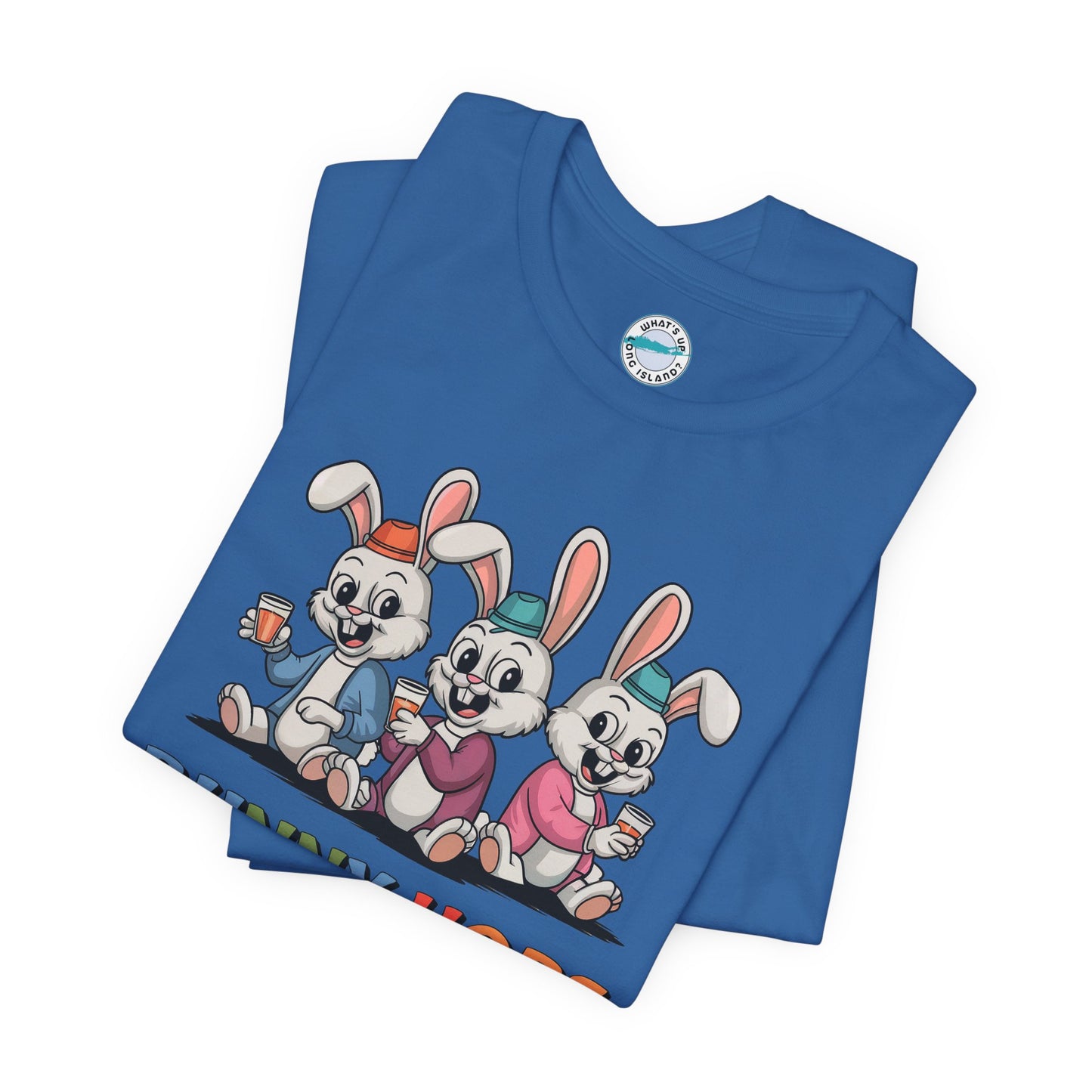 What's Up Long Island?  Bunny Hops & Bar Stops Long Island, NY - Unisex T-Shirt - Fun Easter & Spring Graphic Tee