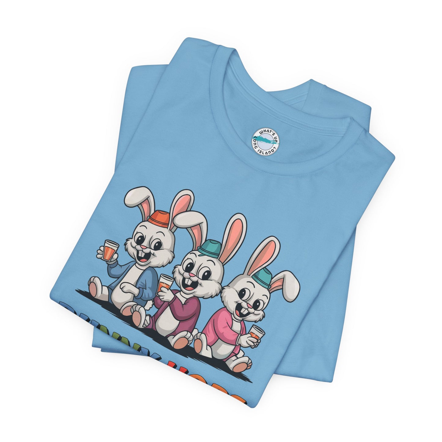 What's Up Long Island?  Bunny Hops & Bar Stops Long Island, NY - Unisex T-Shirt - Fun Easter & Spring Graphic Tee