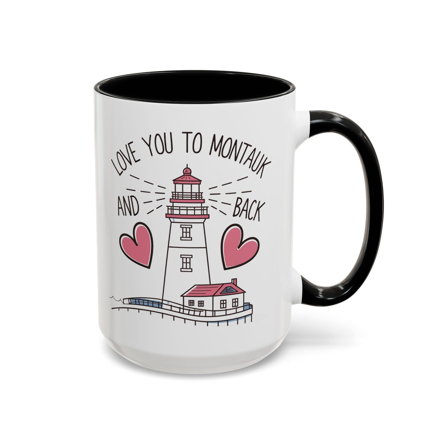 Love You to Montauk and Back - 11oz & 15oz two-tone mug - Valentine's Day, anniversaries, Long Island locals, or anyone who loves the beauty and charm of Montauk