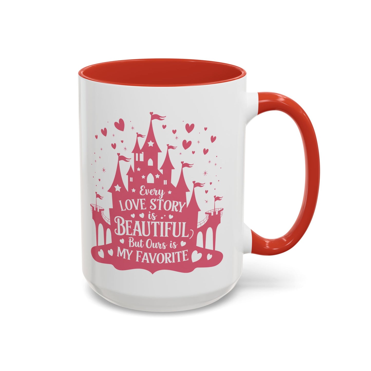 Every Love Story is Beautiful, But Ours is My Favorite - 11oz & 15oz two-tone mug - Valentine's Day, anniversaries, weddings