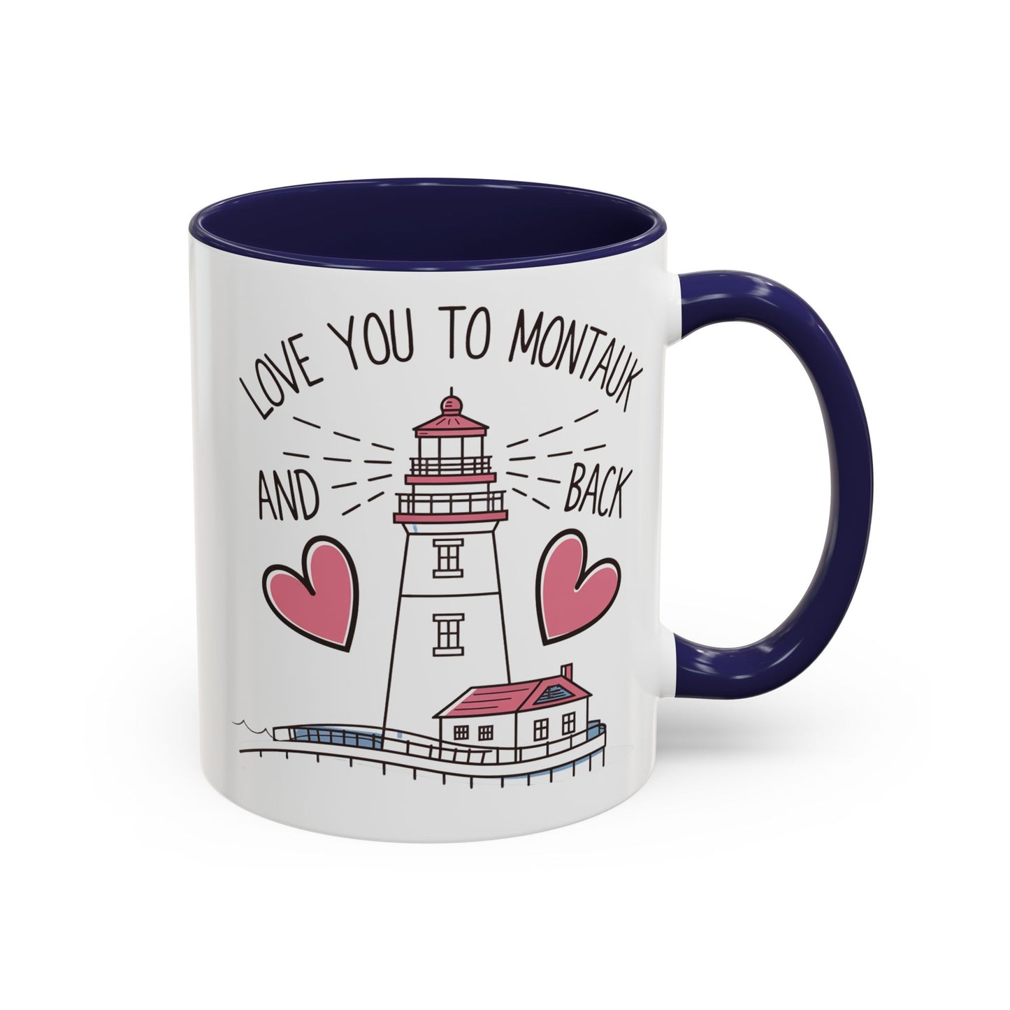 Love You to Montauk and Back - 11oz & 15oz two-tone mug - Valentine's Day, anniversaries, Long Island locals, or anyone who loves the beauty and charm of Montauk