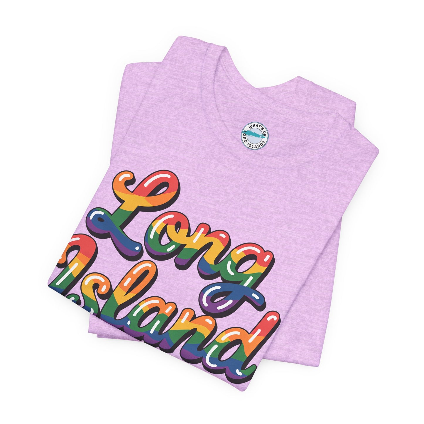 What's Up Long Island? New York Rainbow Script T‑Shirt