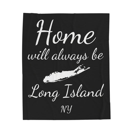 What's Up Long Island? Home will always be Long Island NY - Black Velveteen Blanket