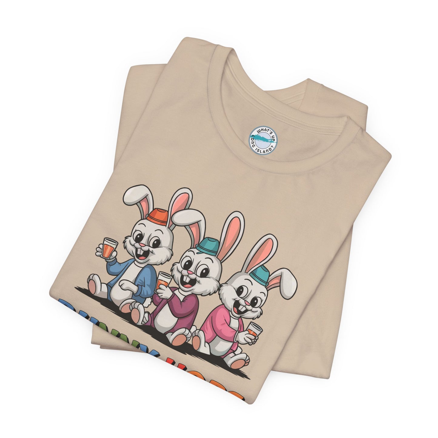 What's Up Long Island?  Bunny Hops & Bar Stops Long Island, NY - Unisex T-Shirt - Fun Easter & Spring Graphic Tee