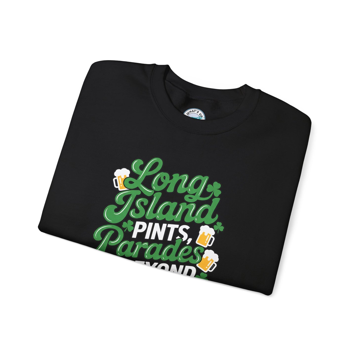 Long Island Pints Parades & Beyond Unisex Crewneck Sweatshirt - Great for Pub Crawls, Parades and St Patrick's Day