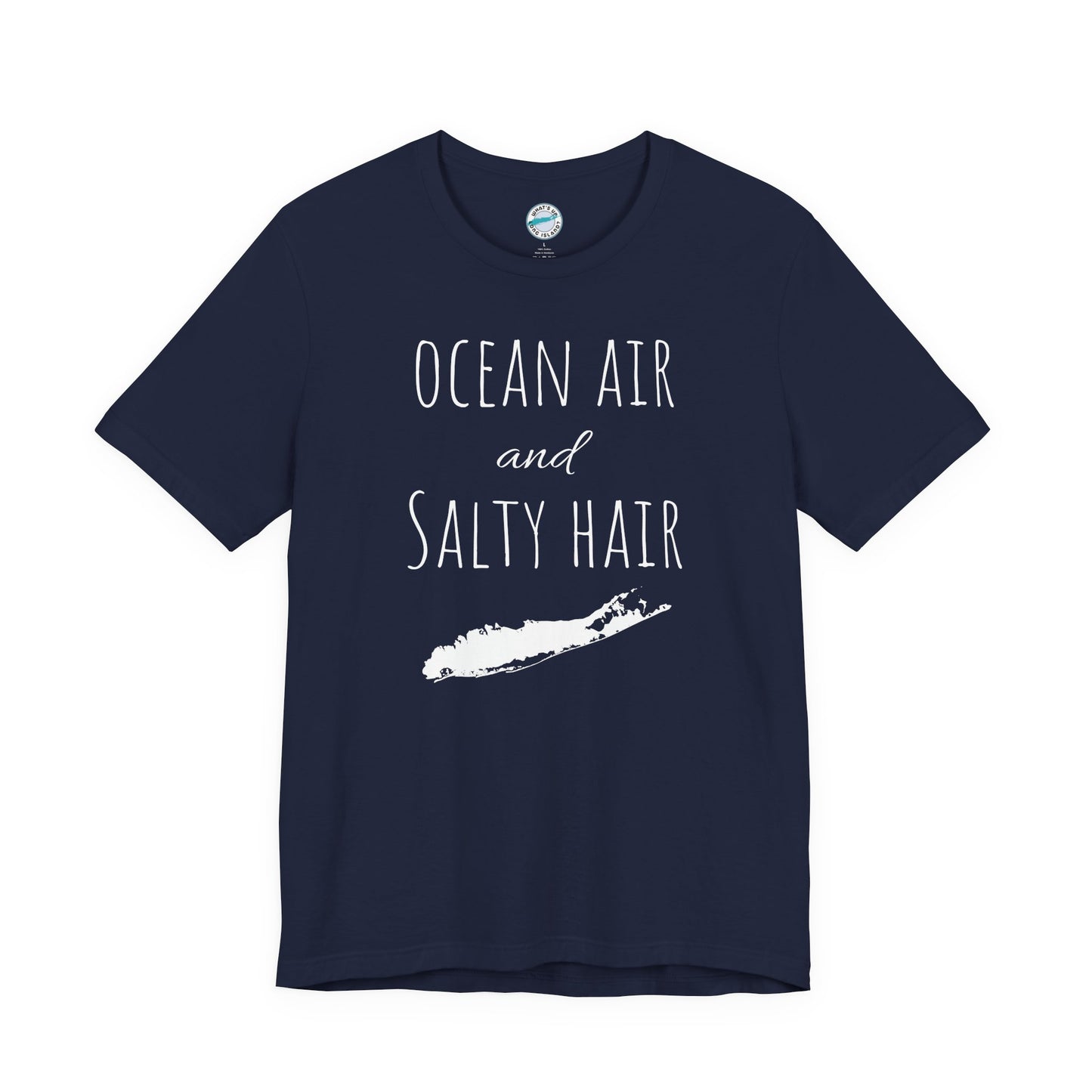 What's Up Long Island? Ocean Air and Salty Hair Tee, Unisex Beach Shirt, Summer Vibes Tee