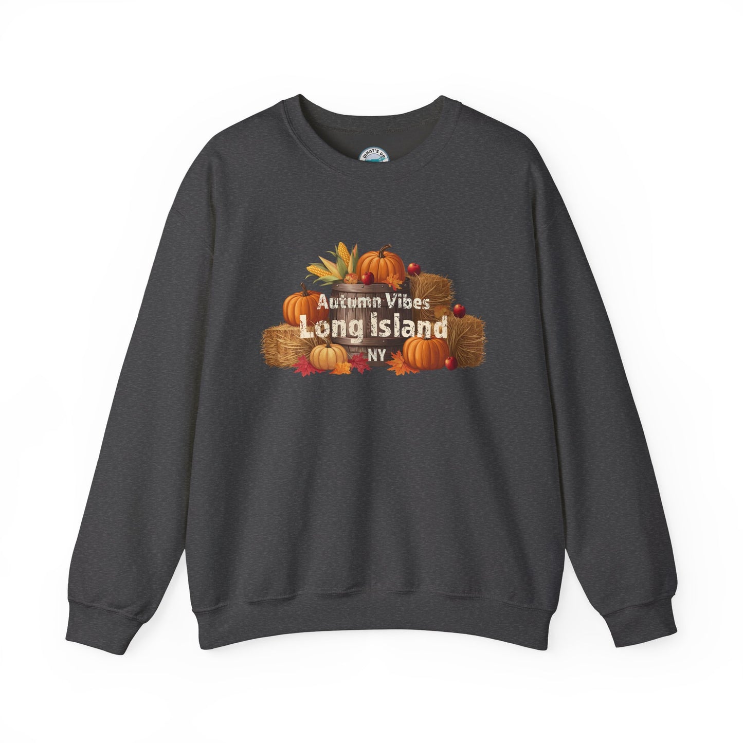 What's Up Long Island? Autumn Vibes Long Island Unisex Crewneck Sweatshirt -Perfect for trips out East on LI
