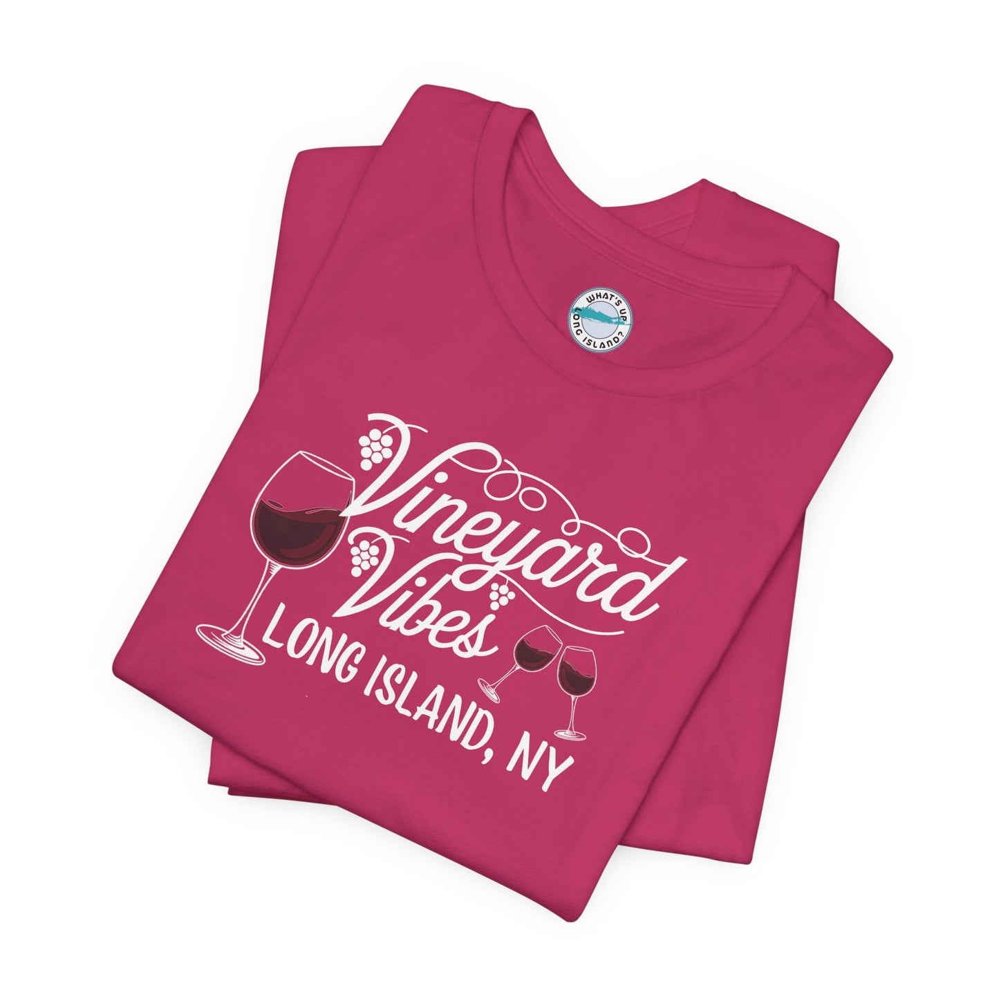 What's Up Long Island? Vineyard Vibes Unisex Jersey Tee - Long Island, NY Wine Lover Shirt