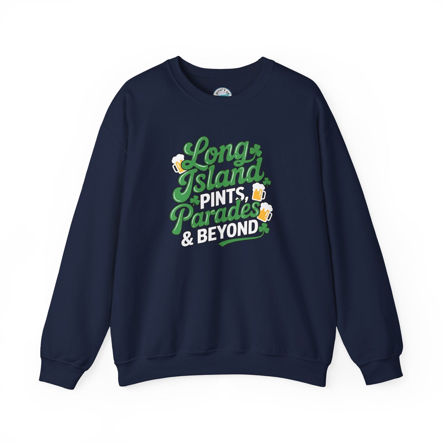 Long Island Pints Parades & Beyond Unisex Crewneck Sweatshirt - Great for Pub Crawls, Parades and St Patrick's Day