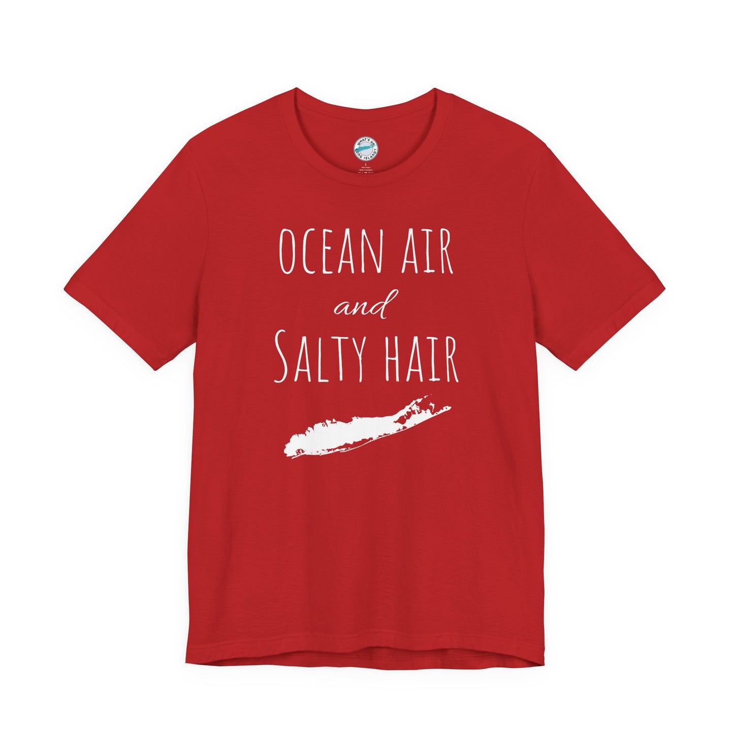 What's Up Long Island? Ocean Air and Salty Hair Tee, Unisex Beach Shirt, Summer Vibes Tee
