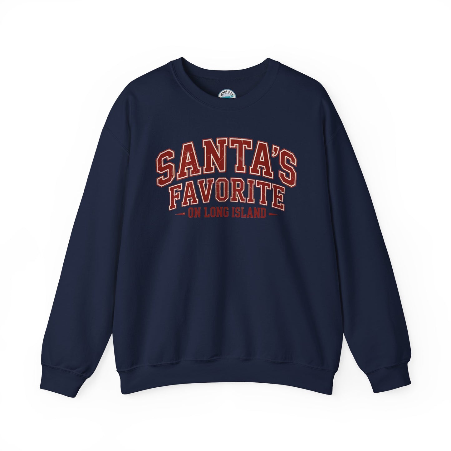 What's Up Long Island? Santa's Favorite Crewneck Sweatshirt for Holiday Cheer, Cozy Winter Wear, Christmas Gift, Family Matching Outfit