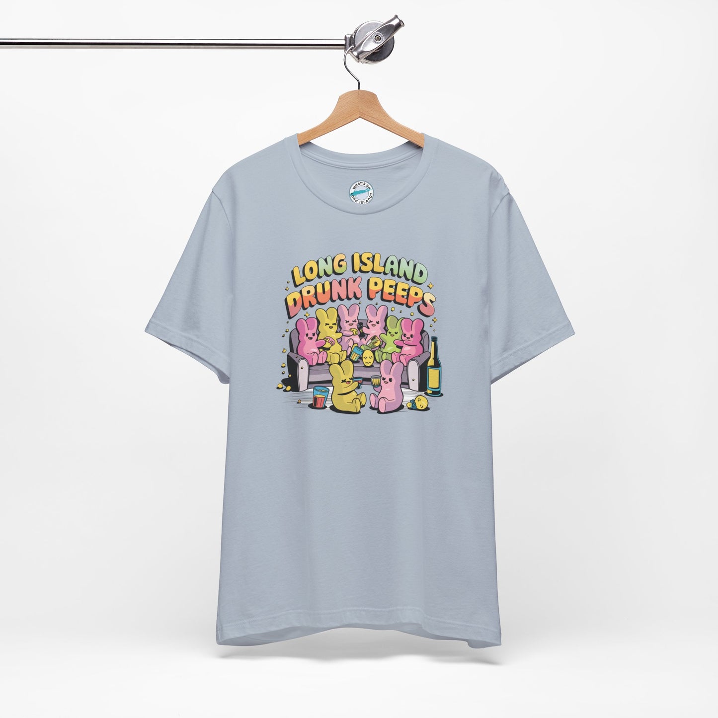What's Up Long Island? Drunk Peeps - Unisex T-Shirt - Fun Party Tees for Spring Celebrations