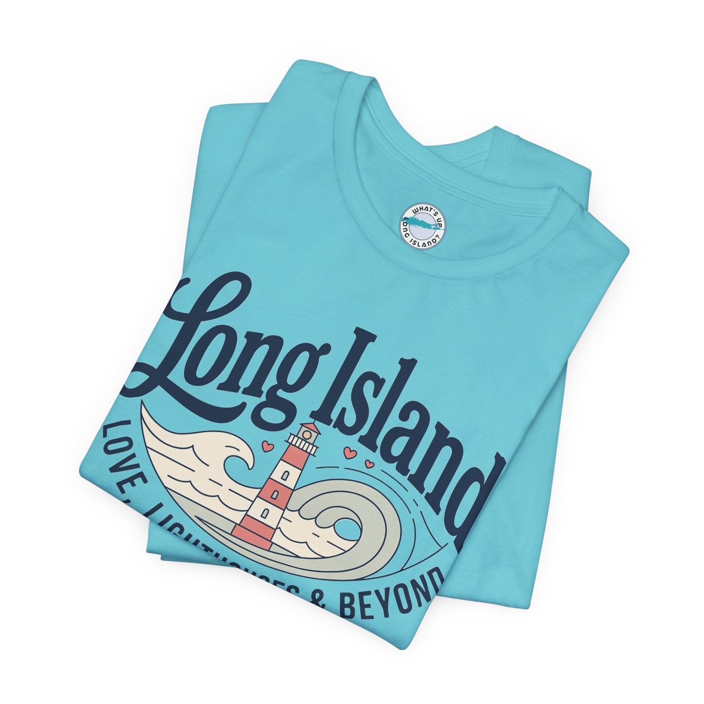 Long Island Lighthouse Unisex Tee — "Long Island: Love, Lighthouses & Beyond"