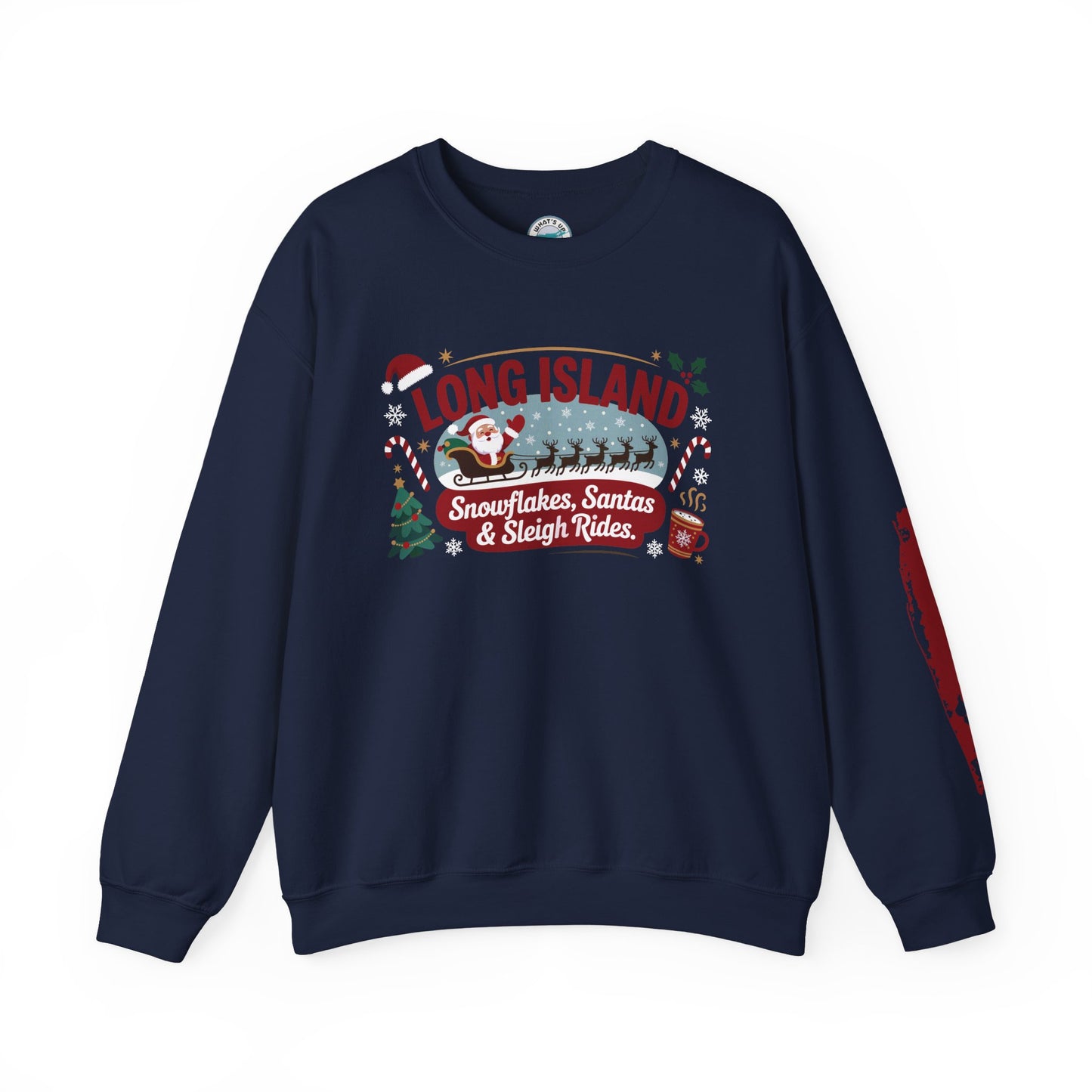 What's Up Long Island? Snowflakes, Santas & Sleigh Rides Holiday Sweatshirt, Cozy Christmas Sweatshirt, Winter Apparel