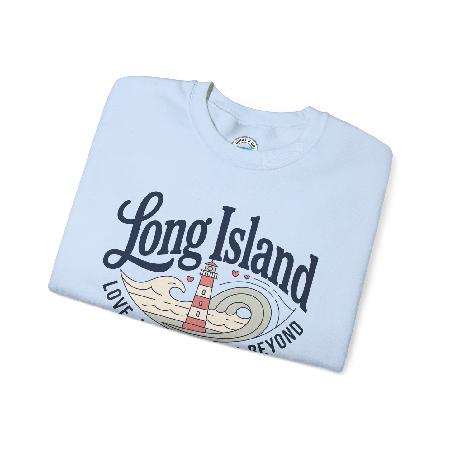 What's Up Long Island? Lighthouse Crewneck Sweatshirt — Love, Lighthouses & Beyond