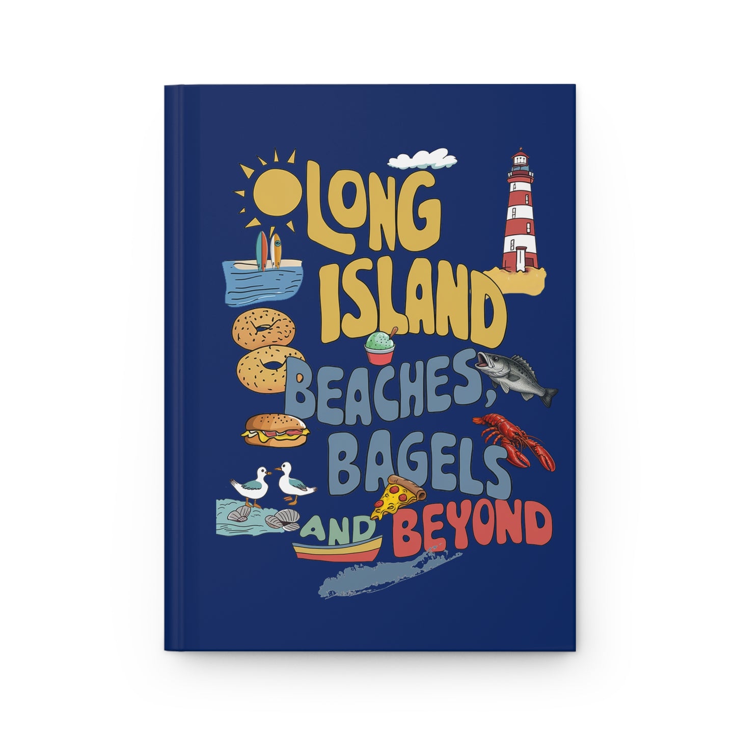 PERSONALIZED - Long Island Hardcover Journal — "Long Island: Beaches, Bagels and Beyond" Travel Notebook