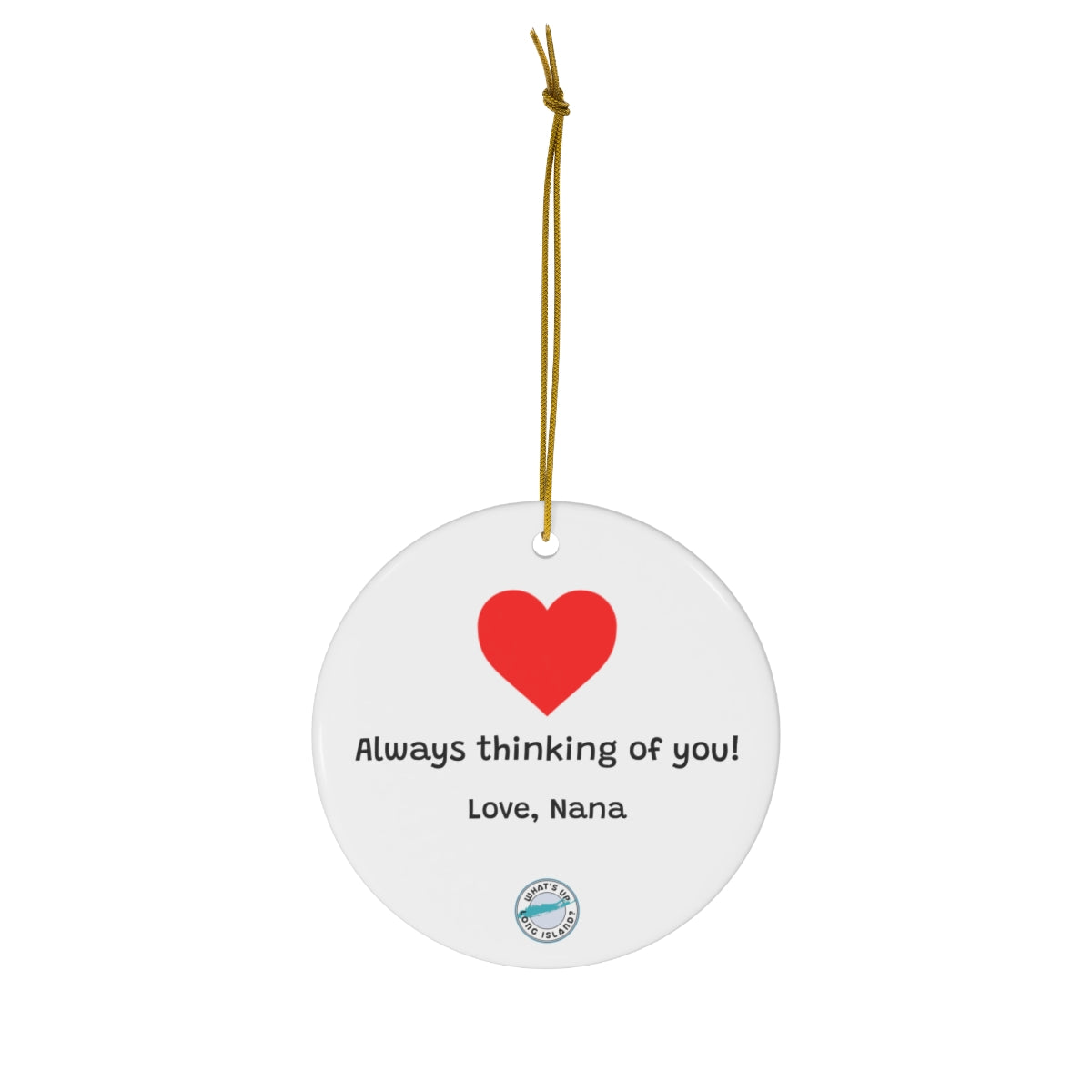 What's Up Long Island? Somebody on Long Island Loves Me Personalized Cute Holiday Ornament – Custom Message & Signature