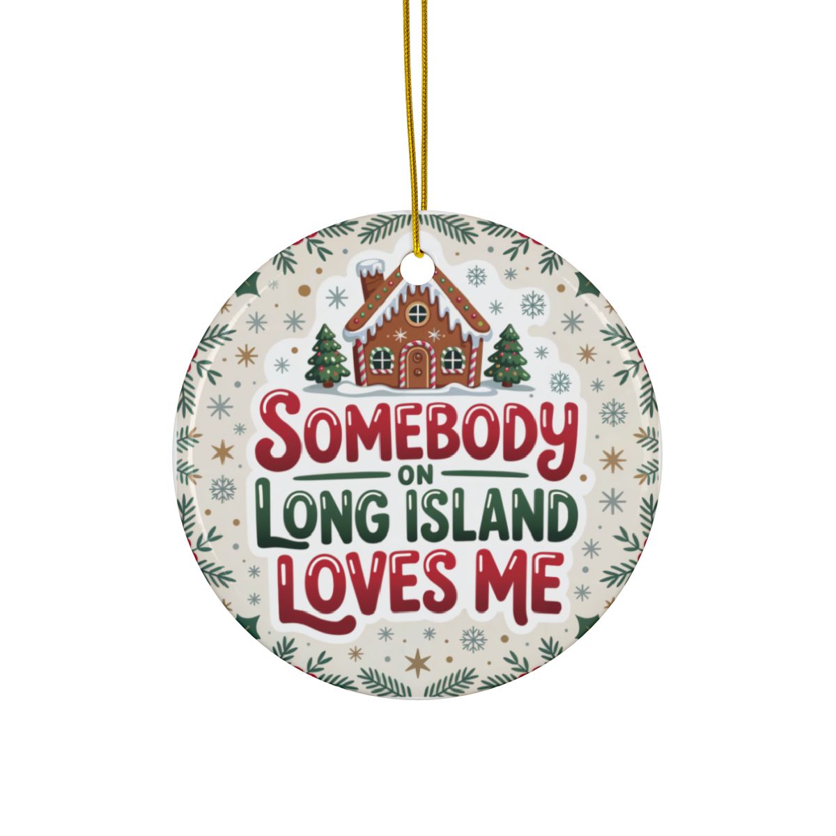 What's Up Long Island? Somebody on Long Island Loves Me Personalized Holiday Ornament – Custom Message & Signature