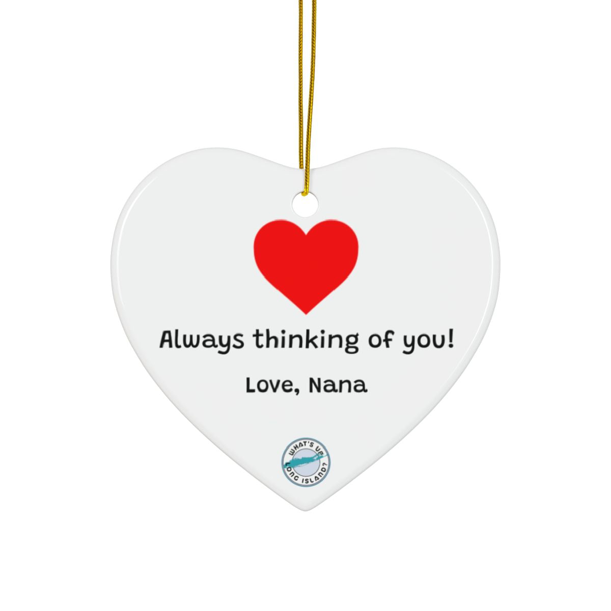 What's Up Long Island? Somebody on Long Island Loves Me Heart-Shaped Personalized Holiday Ornament – Custom Message & Signature