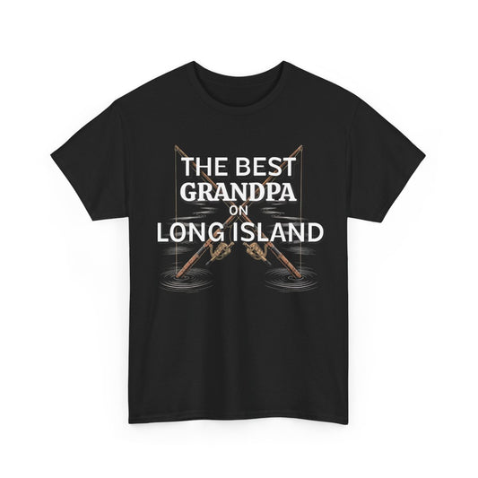 Personalized "The Best" T-Shirt – Long Island Edition - Unisex Heavy Cotton Tee