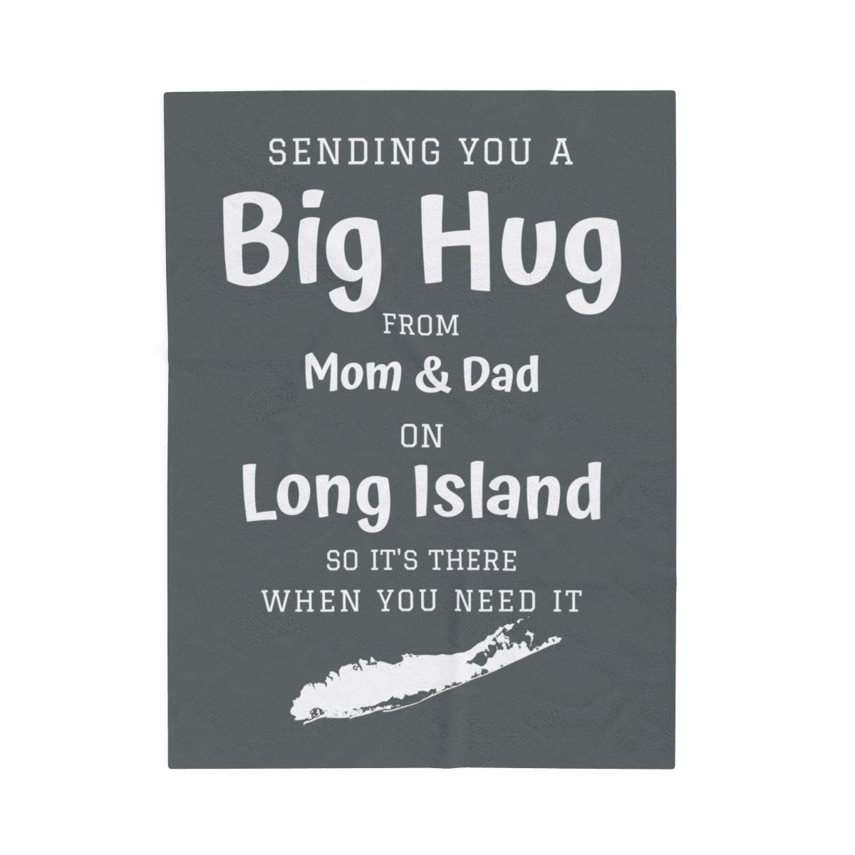 PERSONALIZED - 2 Sizes - 6 Colors - What's up Long Island? Sending you a Big Hug Velveteen Blanket