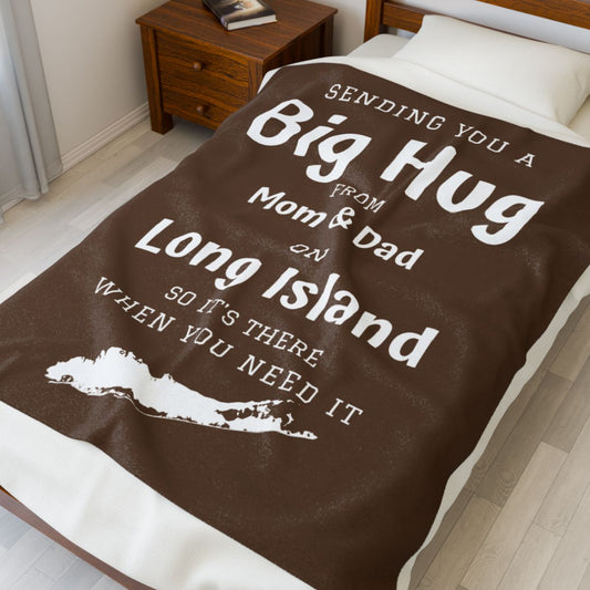 PERSONALIZED - 2 Sizes - Brown, What's up Long Island? Sending you a Big Hug Velveteen Blanket
