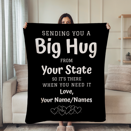 PERSONALIZED - Add Your State and Name! 2 Sizes 6 colors - Sending you a Big Hug Velveteen Blanket